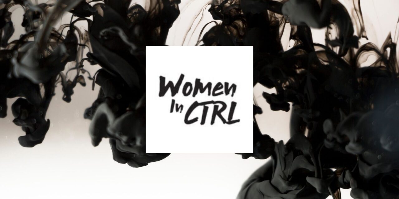 Women IN CTRL